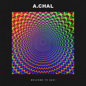 a-chal-welcome-to-gazi