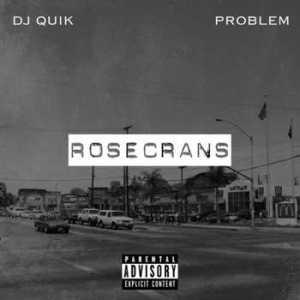 dj-quik-problem-rosecrans-ep