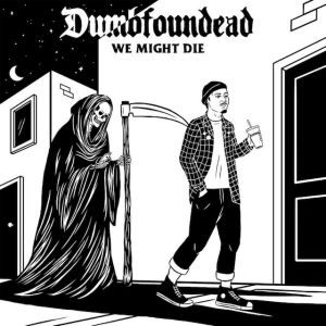 dumbfoundead-we-might-die-mixtape-cover-art