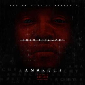 lord-infamous-anarchy-57e97a48004e9