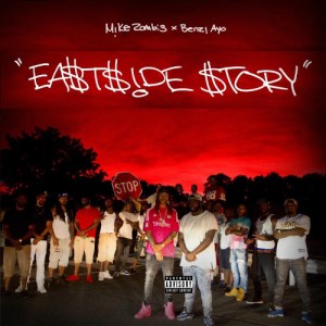 mike-zombie-benzi-ayo-eastside-story